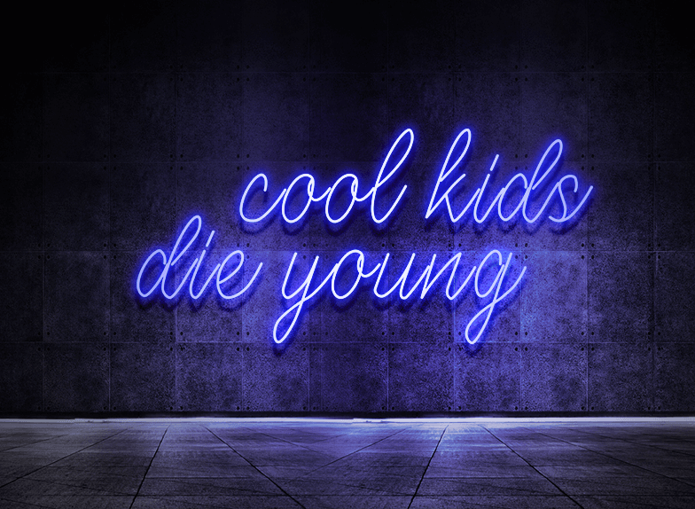 Cool kids die young