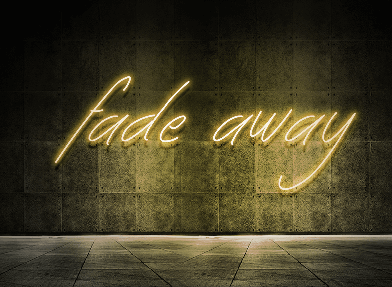 Fade away