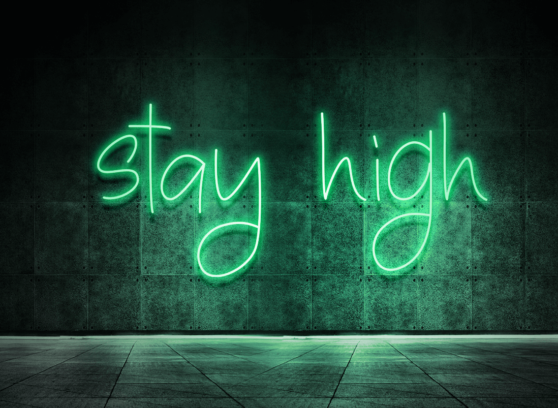 Stay high