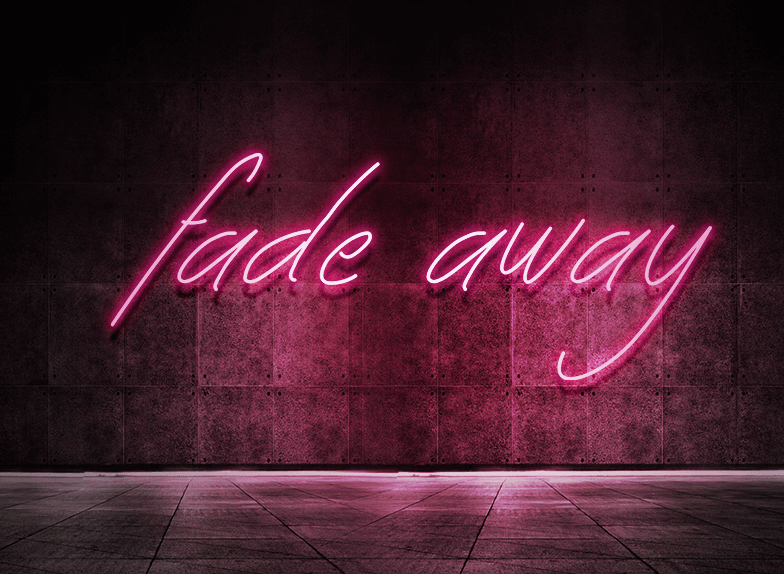 Fade away