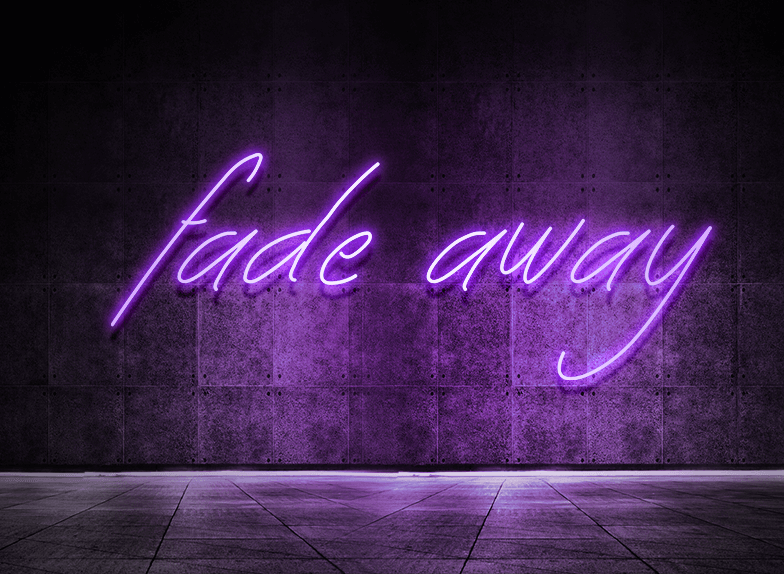 Fade away