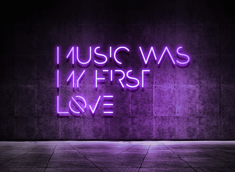 Music was my first love