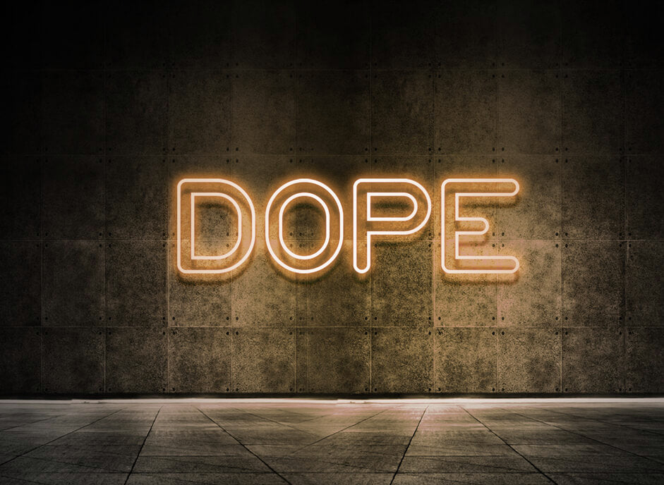 Dope