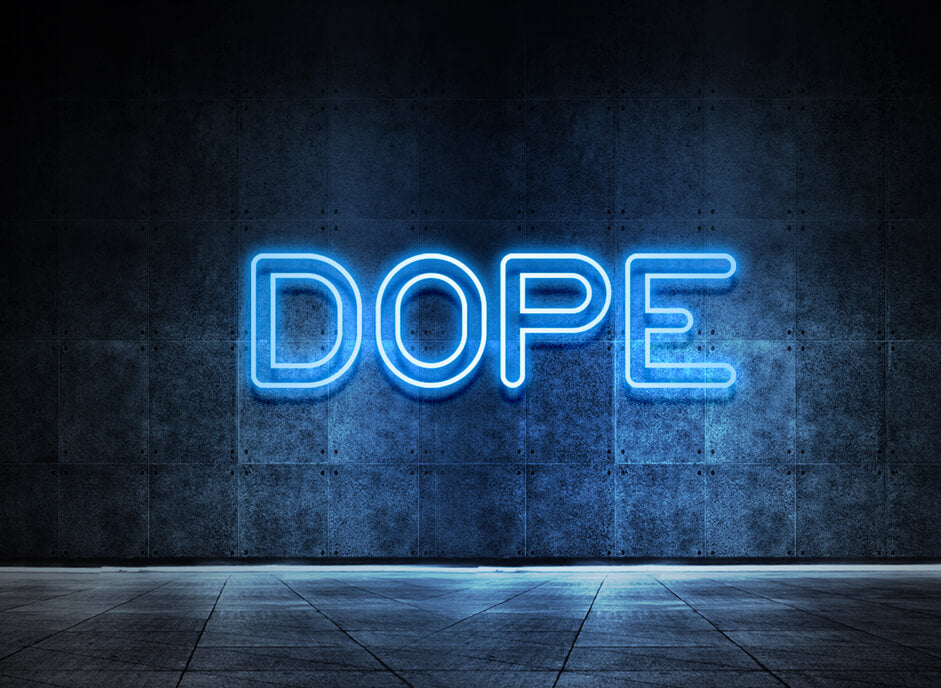 Dope