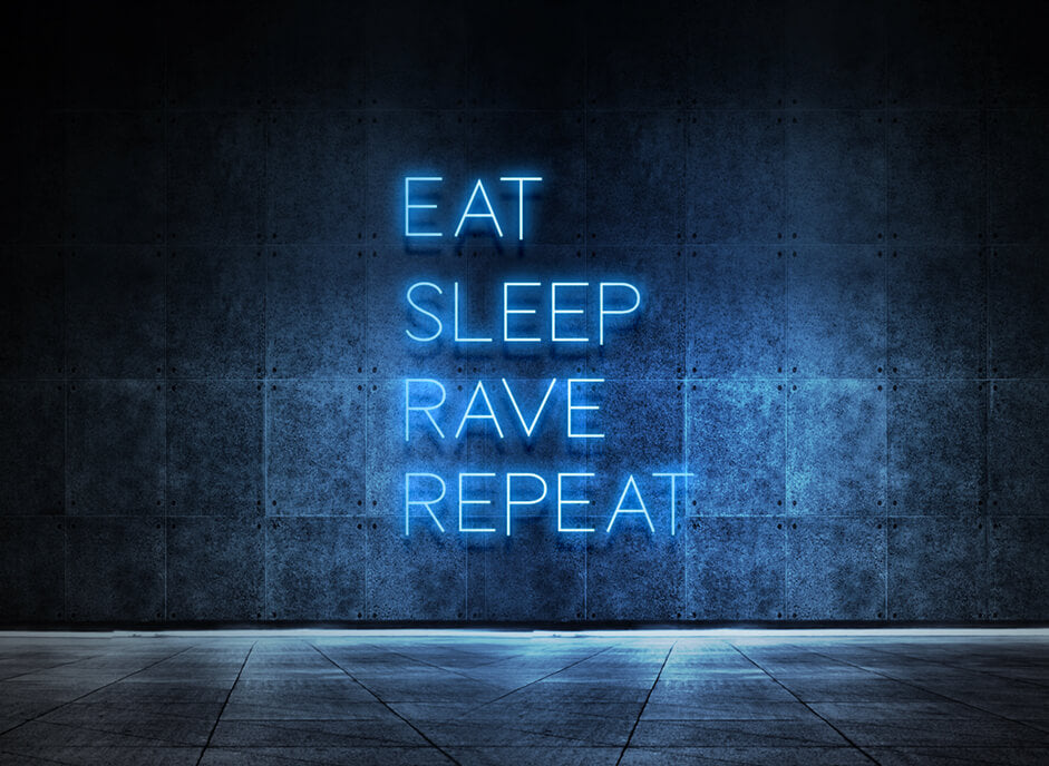 Eat Sleep Rave Repeat