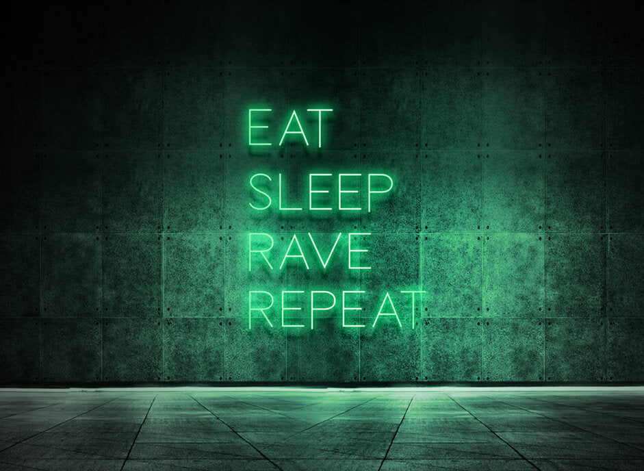 Eat Sleep Rave Repeat