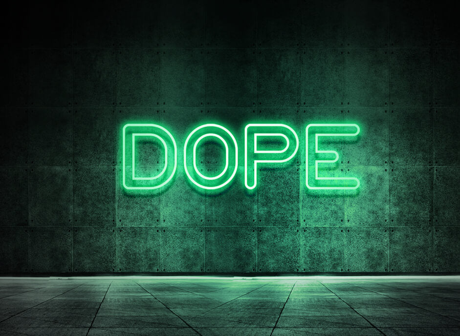 Dope
