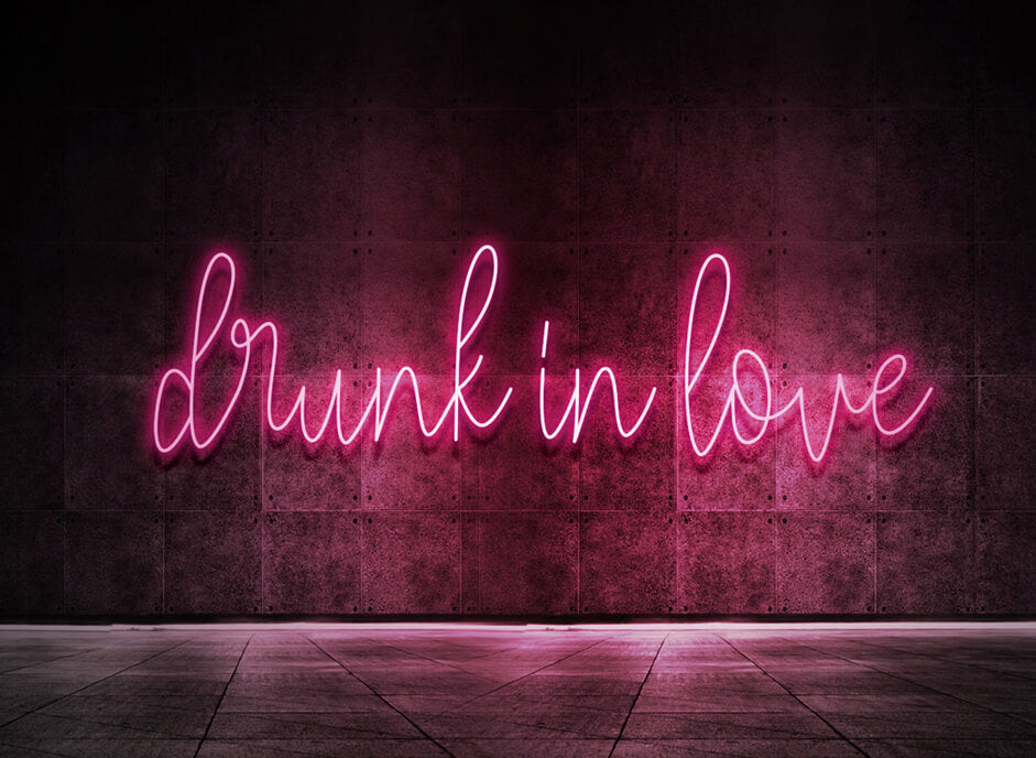 Drunk in love
