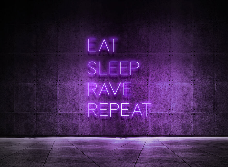 Eat Sleep Rave Repeat