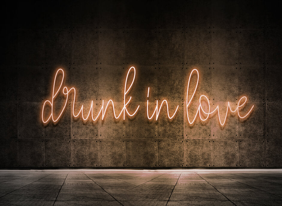 Drunk in love