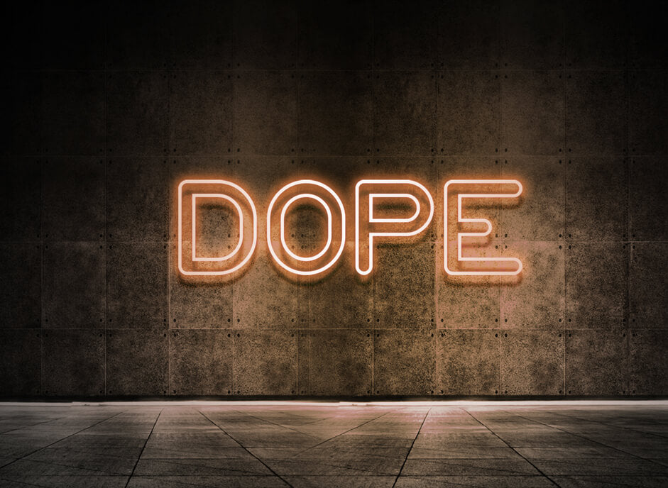 Dope