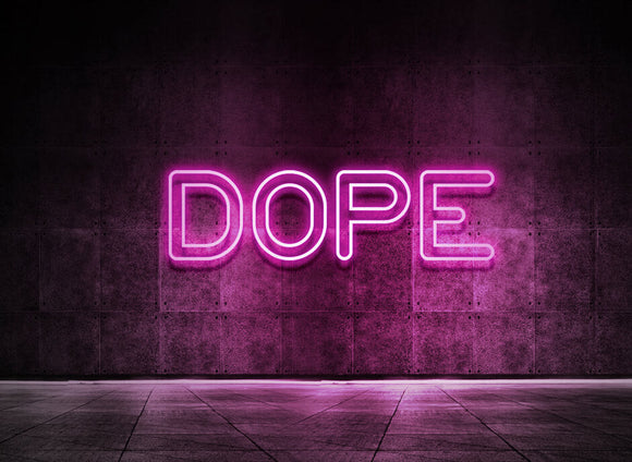Dope