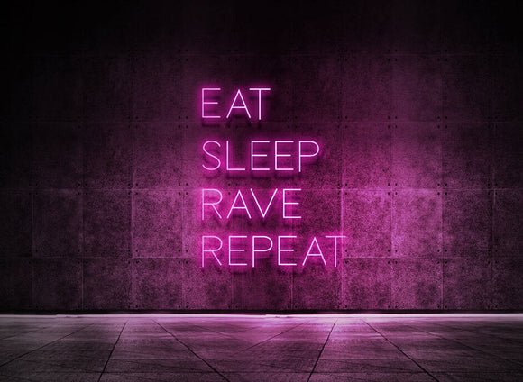 Eat Sleep Rave Repeat