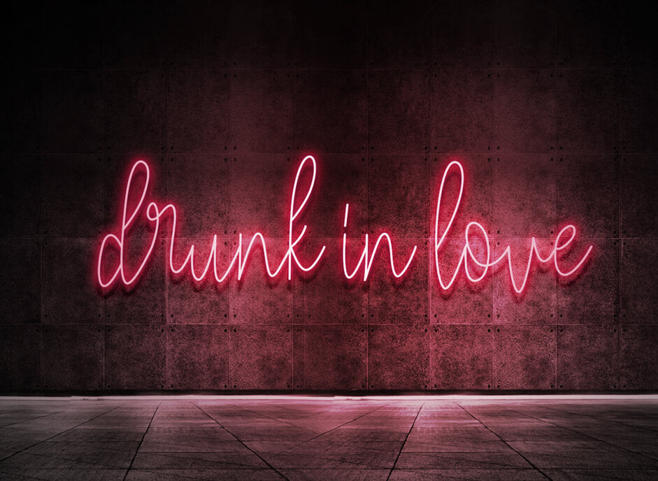Drunk in love
