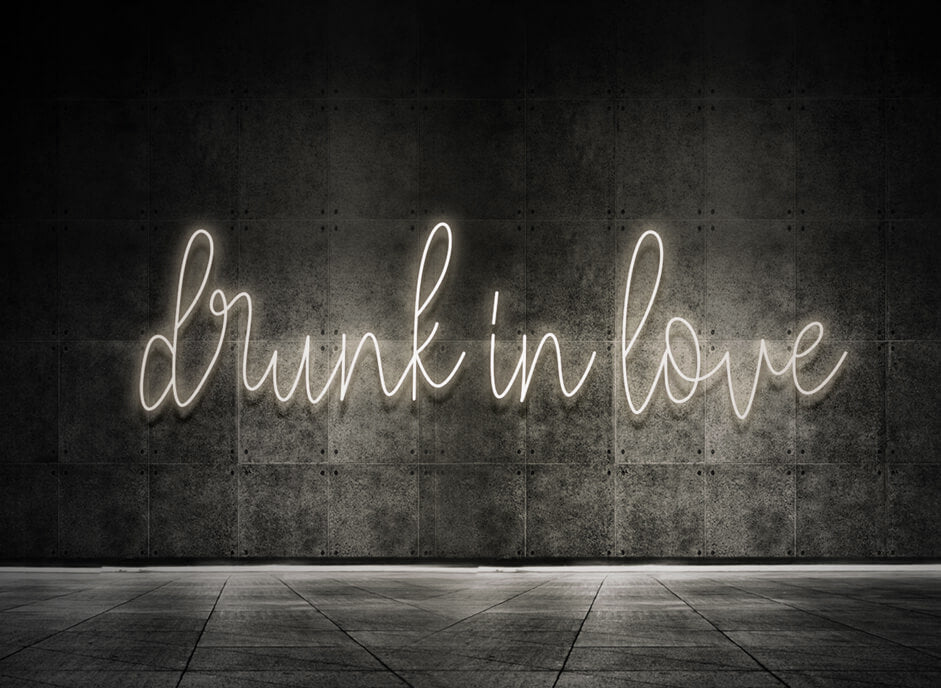 Drunk in love