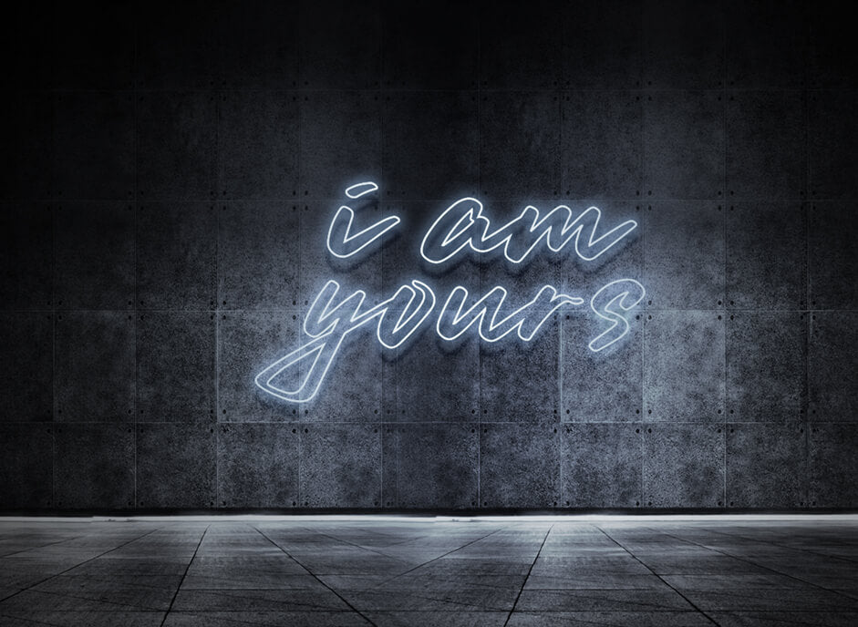 I am yours