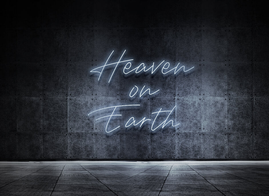 Heaven on Earth