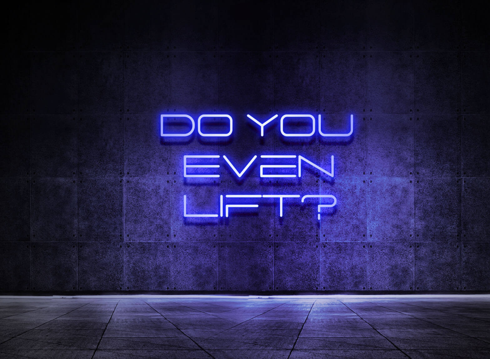 DO YOU EVEN LIFT?