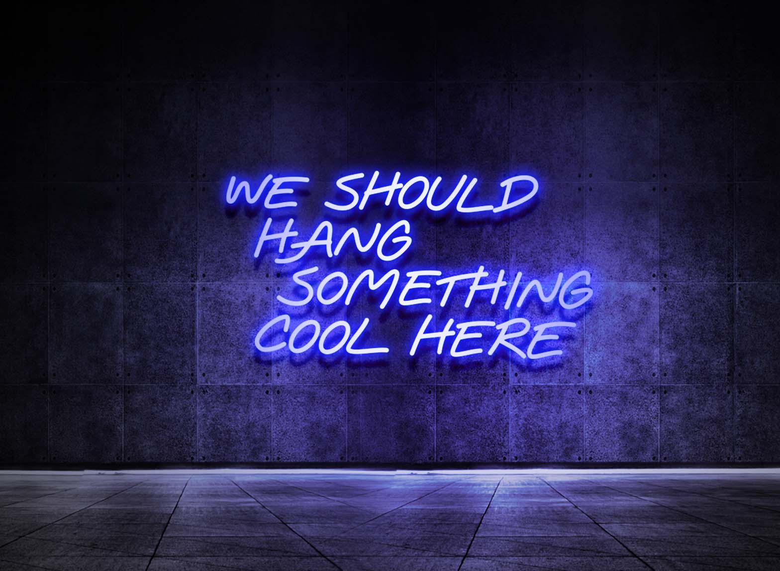WE SHOULD HANG SOMETHING COOL HERE