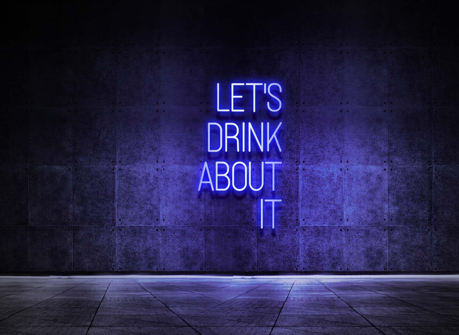 LET'S DRINK ABOUT IT