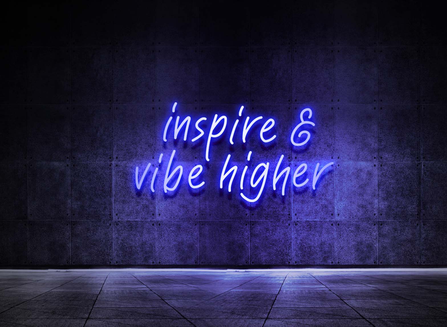 INSPIRE & VIBE HIGHER