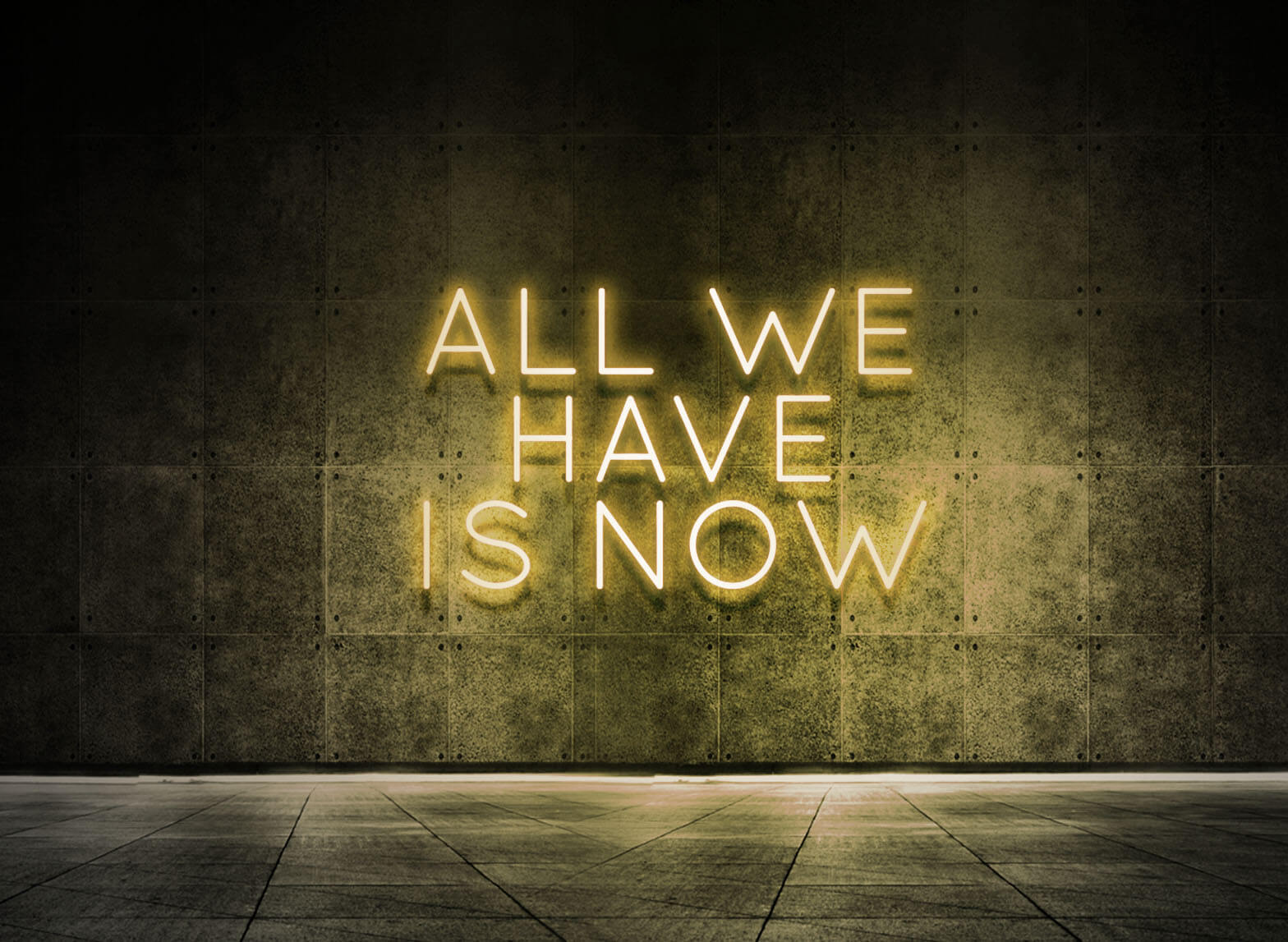 ALL WE HAVE IS NOW