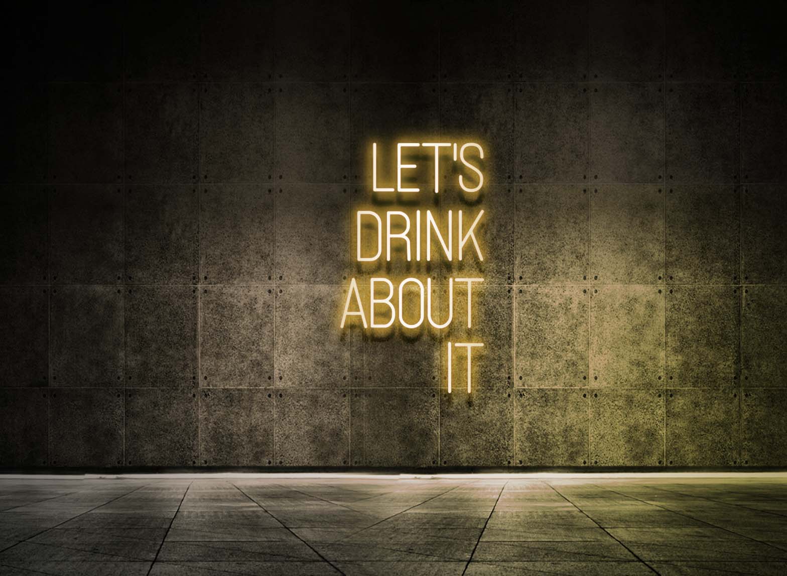 LET'S DRINK ABOUT IT