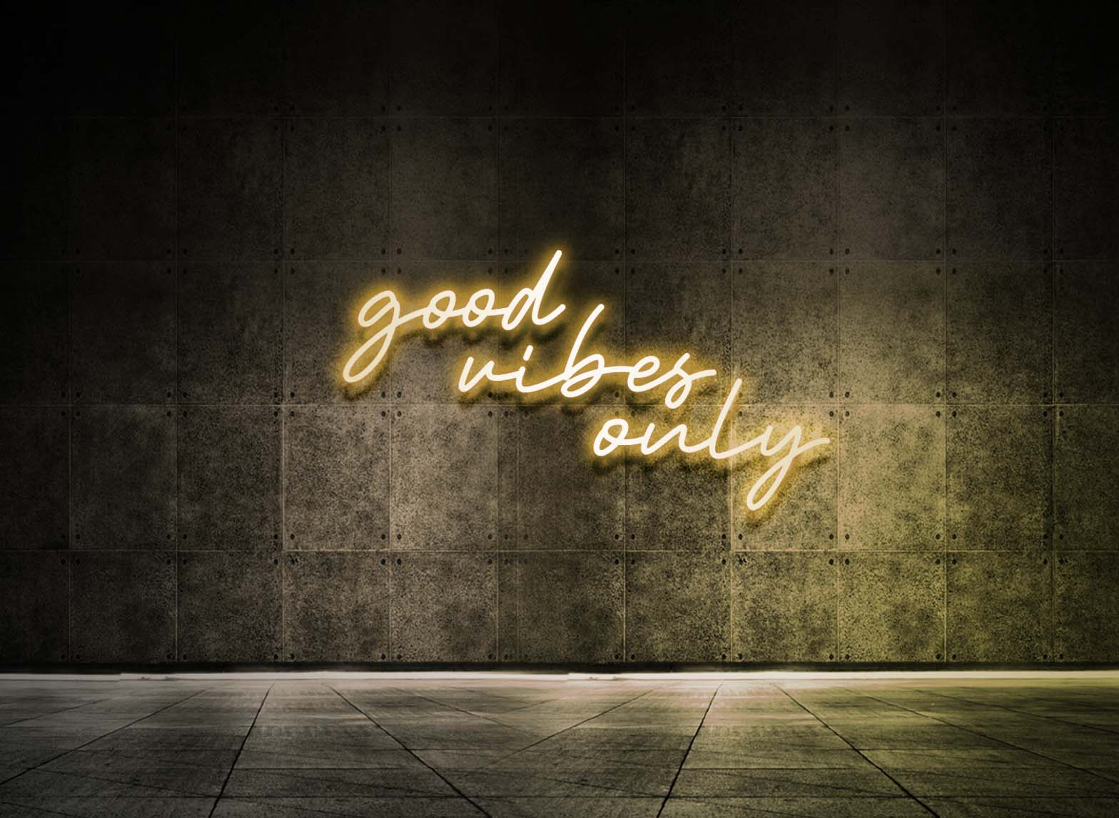 GOOD VIBES ONLY