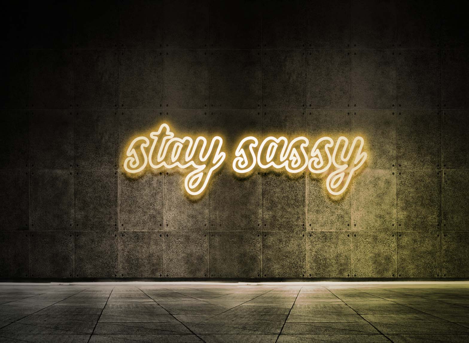 STAY SASSY