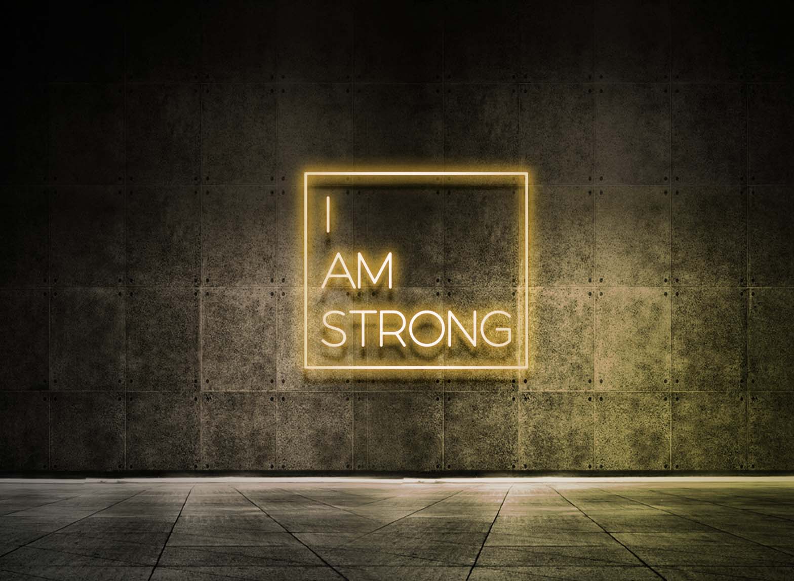 I AM STRONG