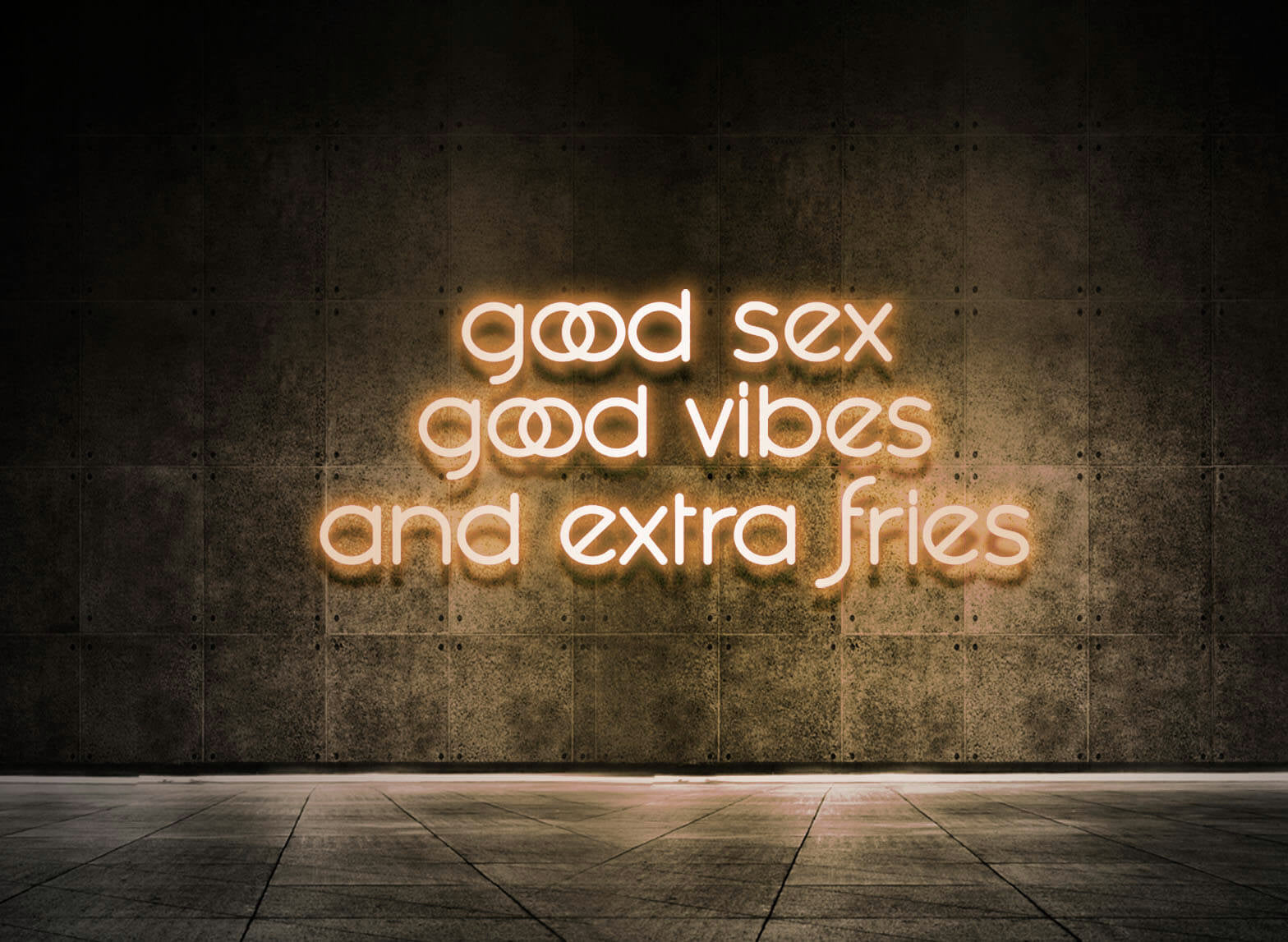 GOOD SEX GOOD VIBES AND EXTRA FRIES