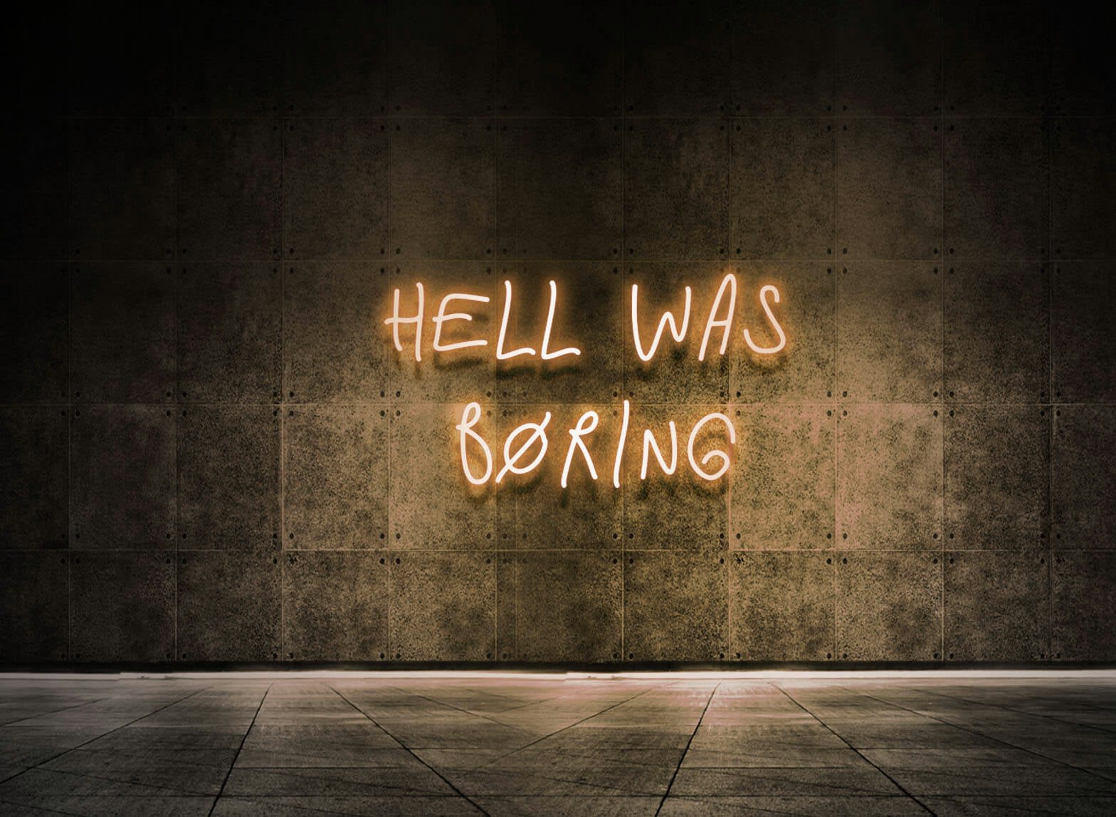 HELL WAS BORING