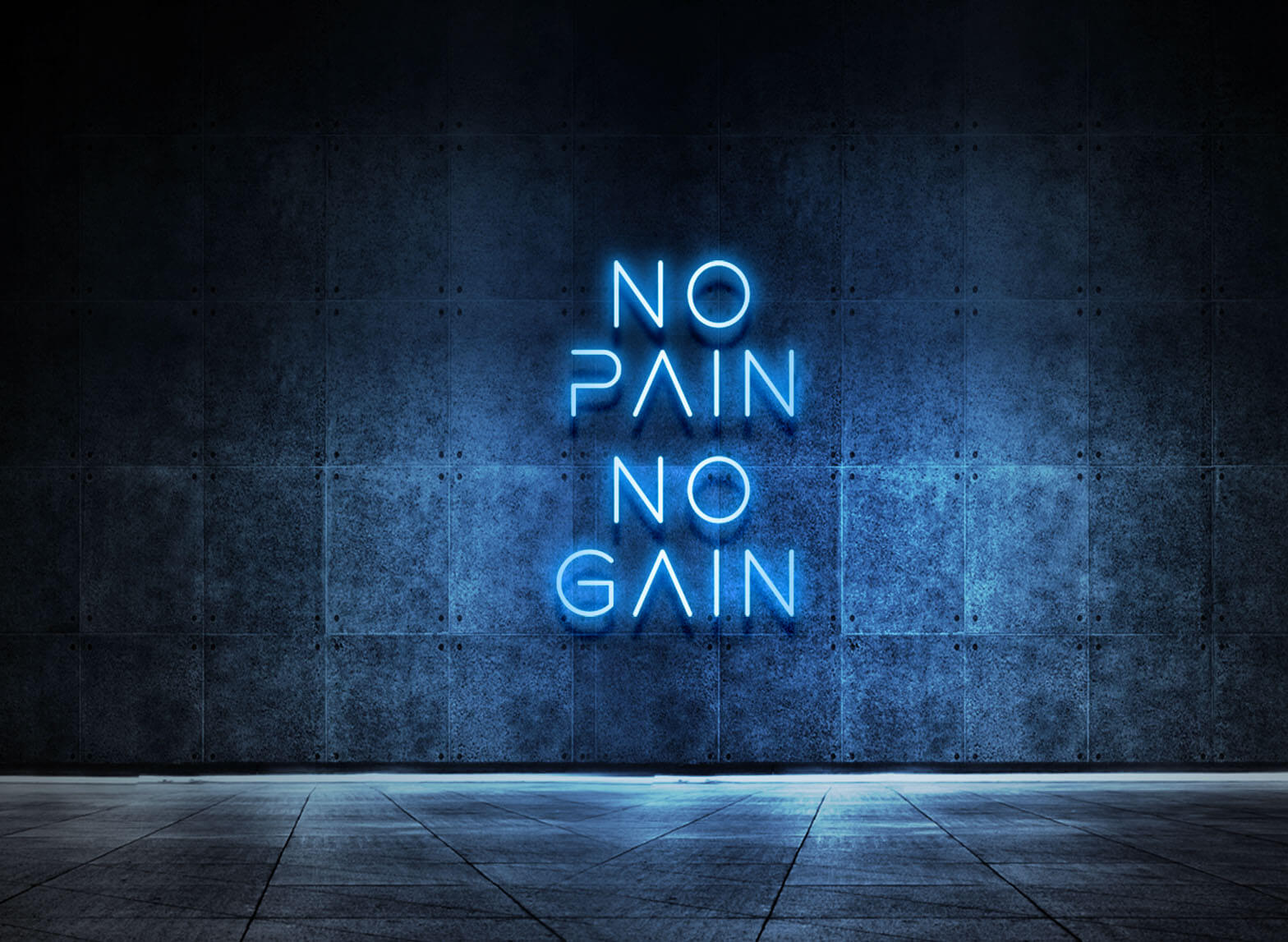 NO PAIN NO GAIN