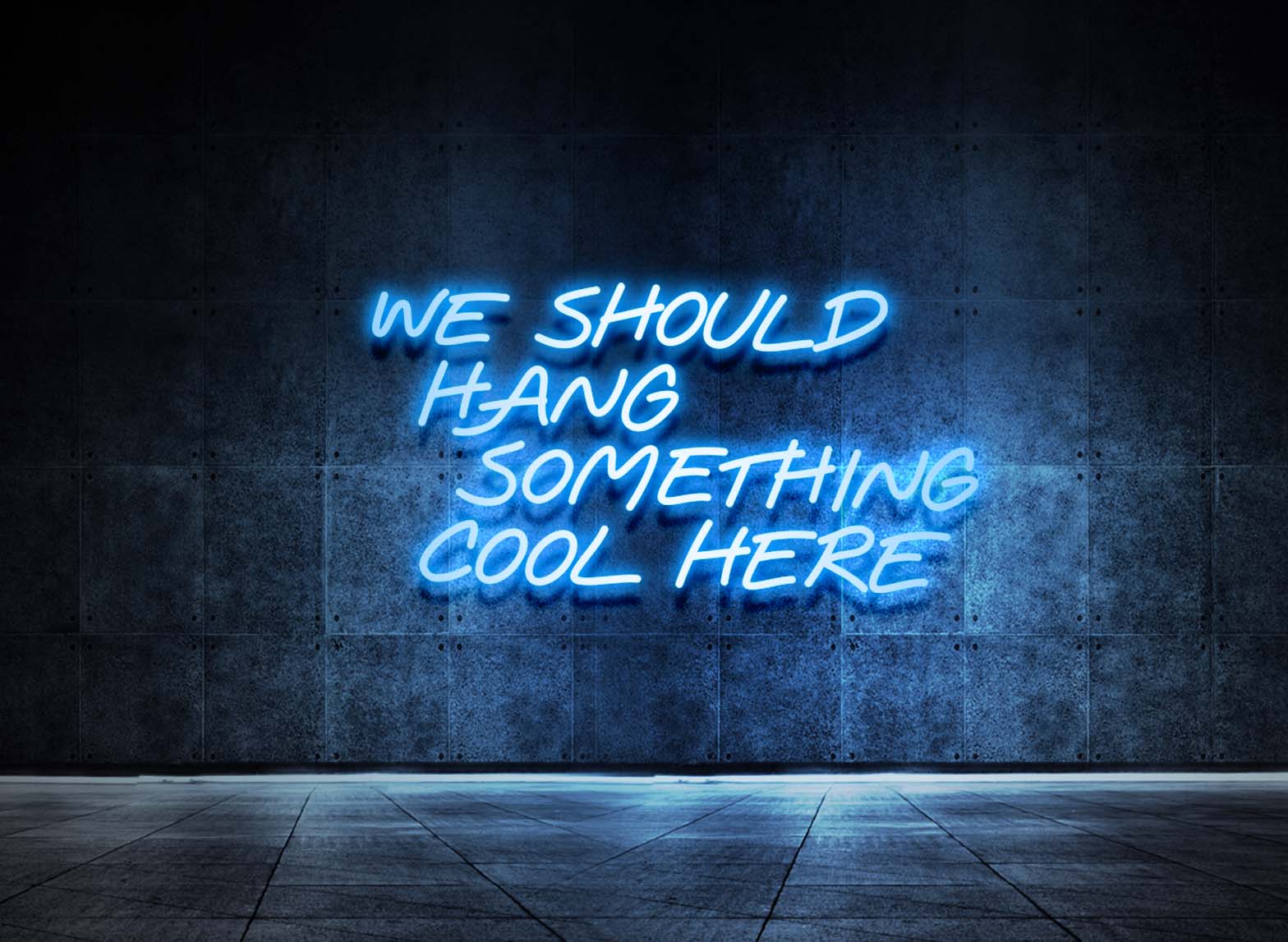 WE SHOULD HANG SOMETHING COOL HERE