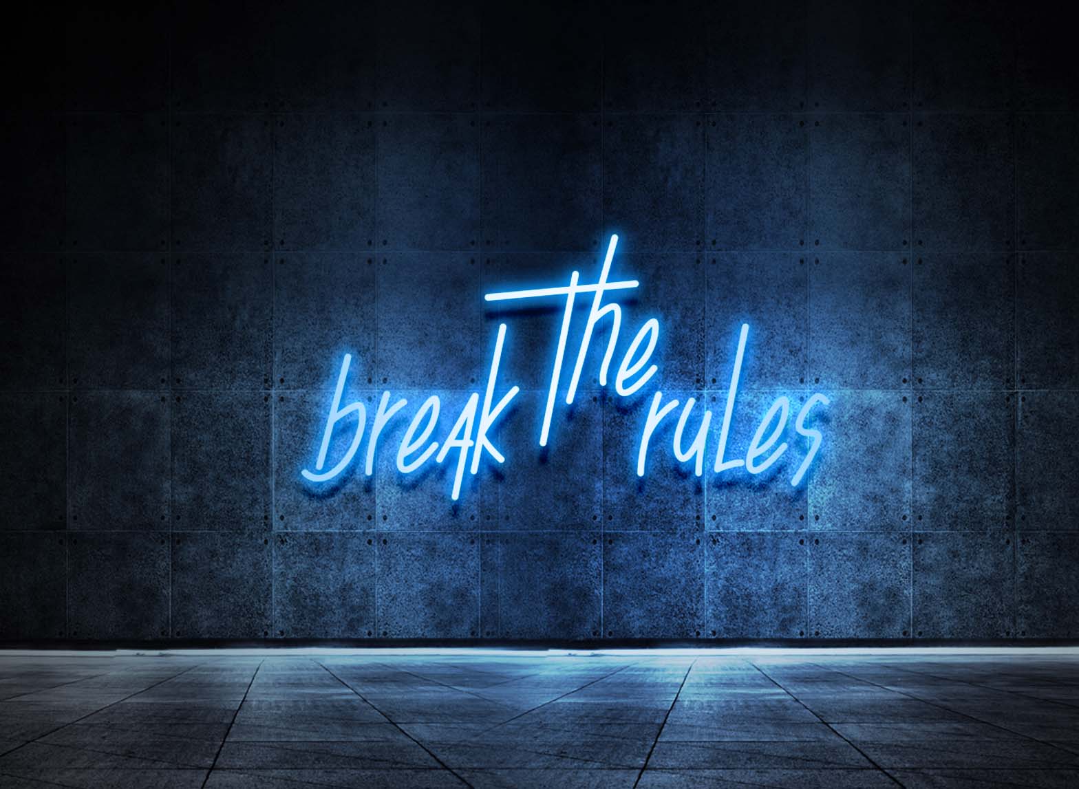 BREAK THE RULES