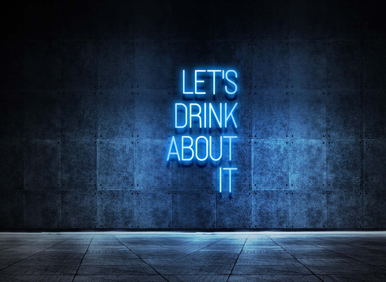 LET'S DRINK ABOUT IT