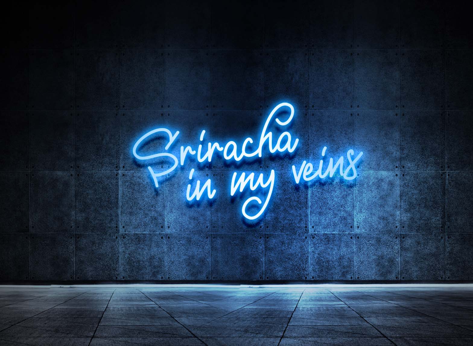 SRIRACHA IN MY VEINS