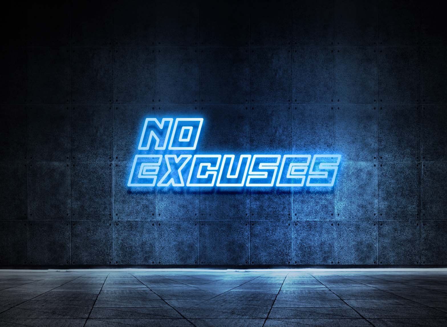 NO EXCUSES