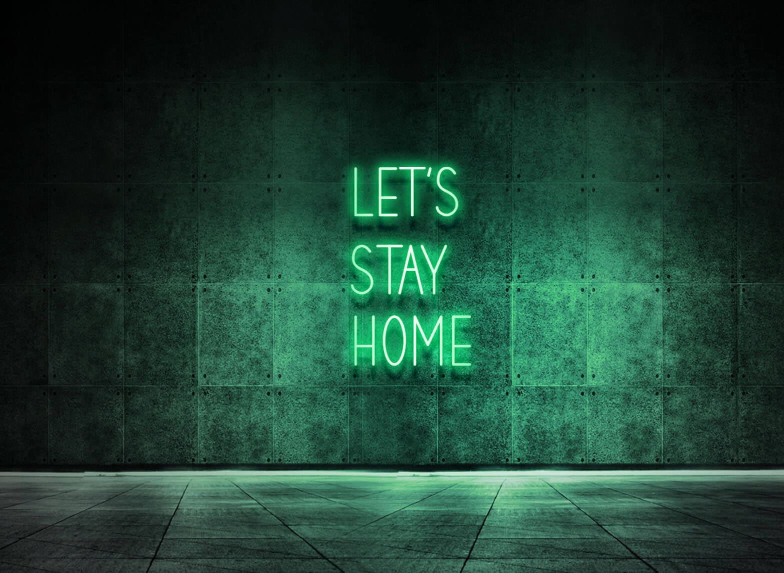 LET'S STAY HOME
