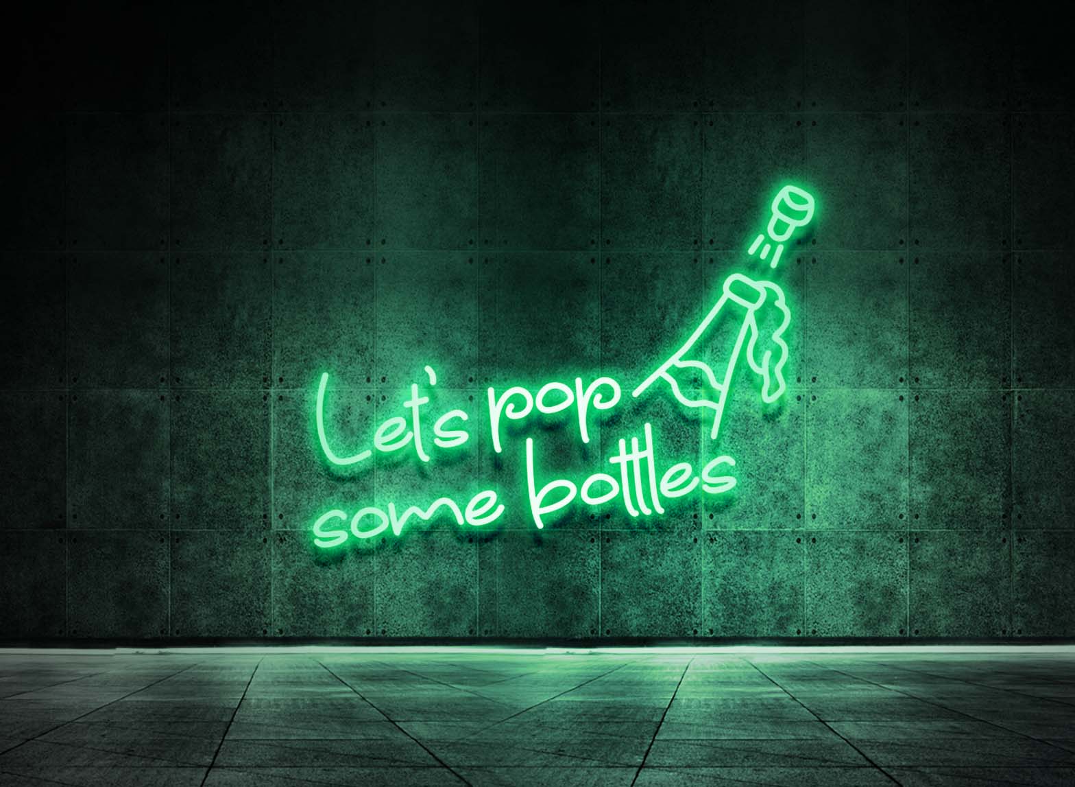 LET'S POP SOME BOTTLES
