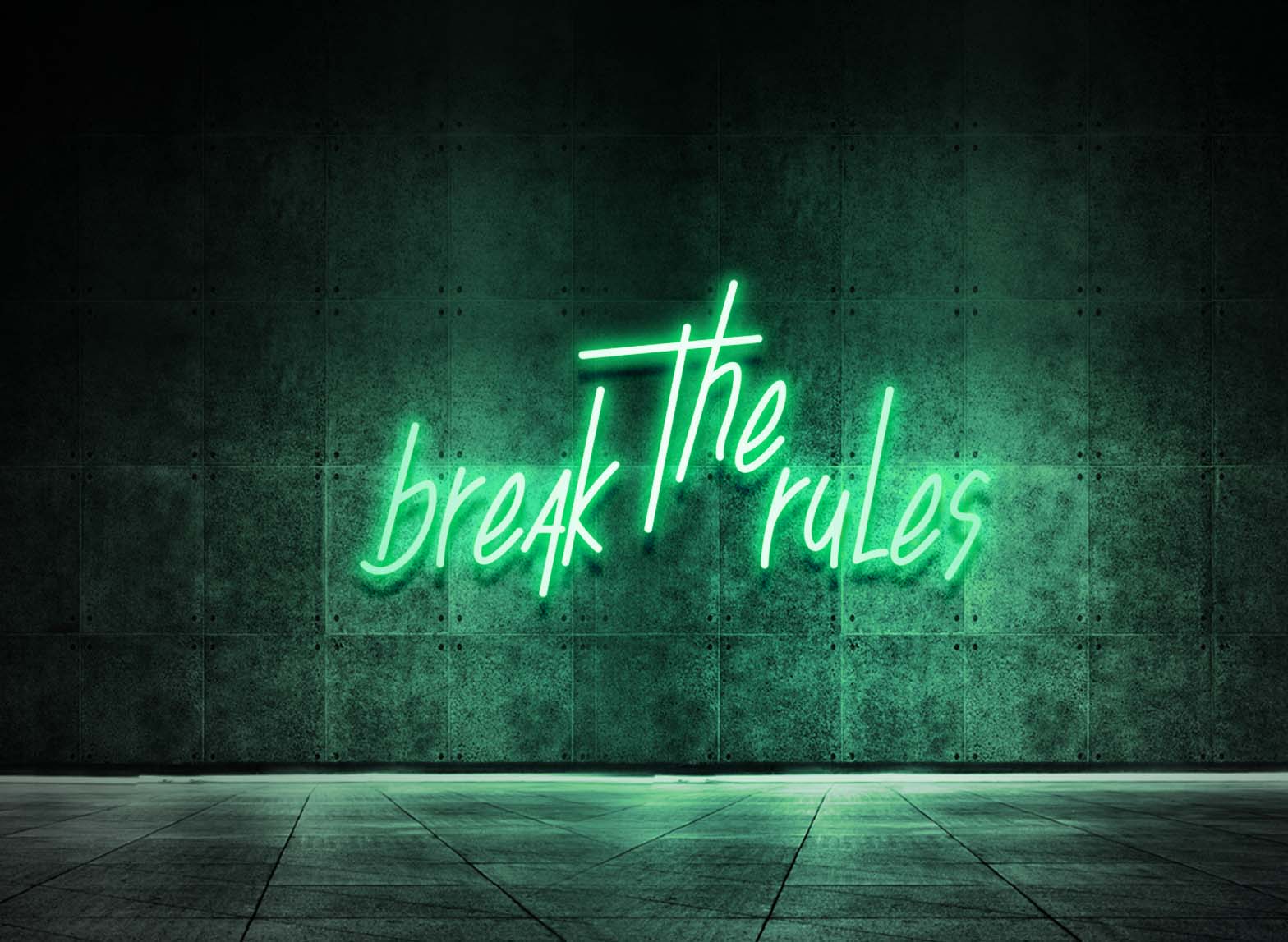 BREAK THE RULES