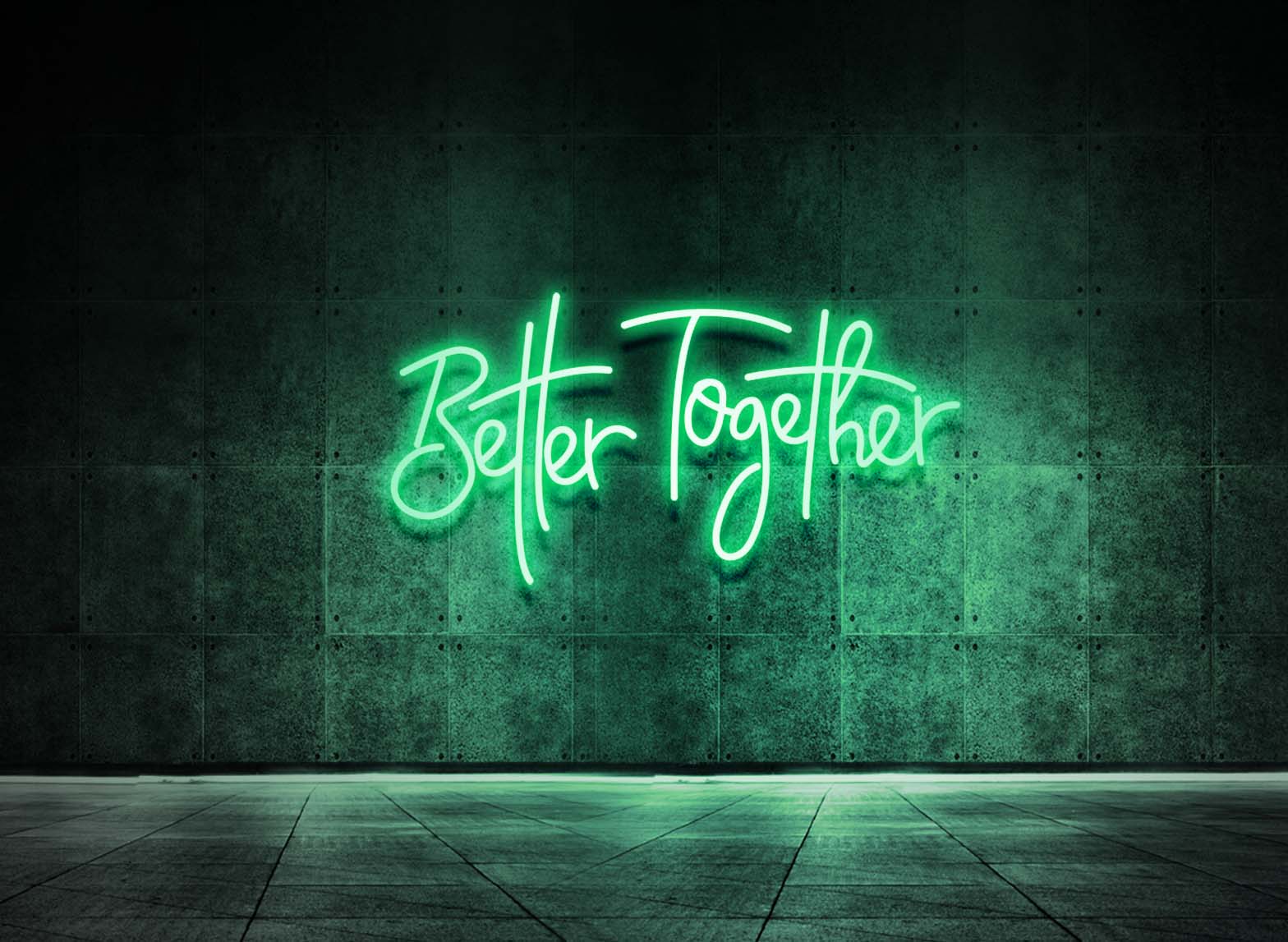 BETTER TOGETHER