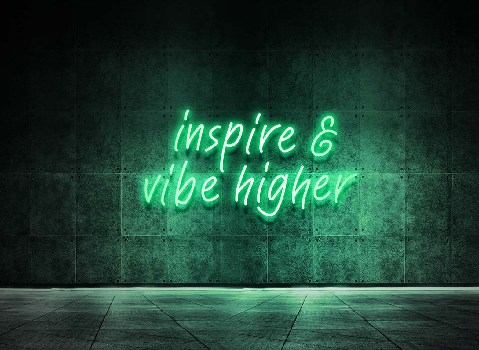 INSPIRE & VIBE HIGHER