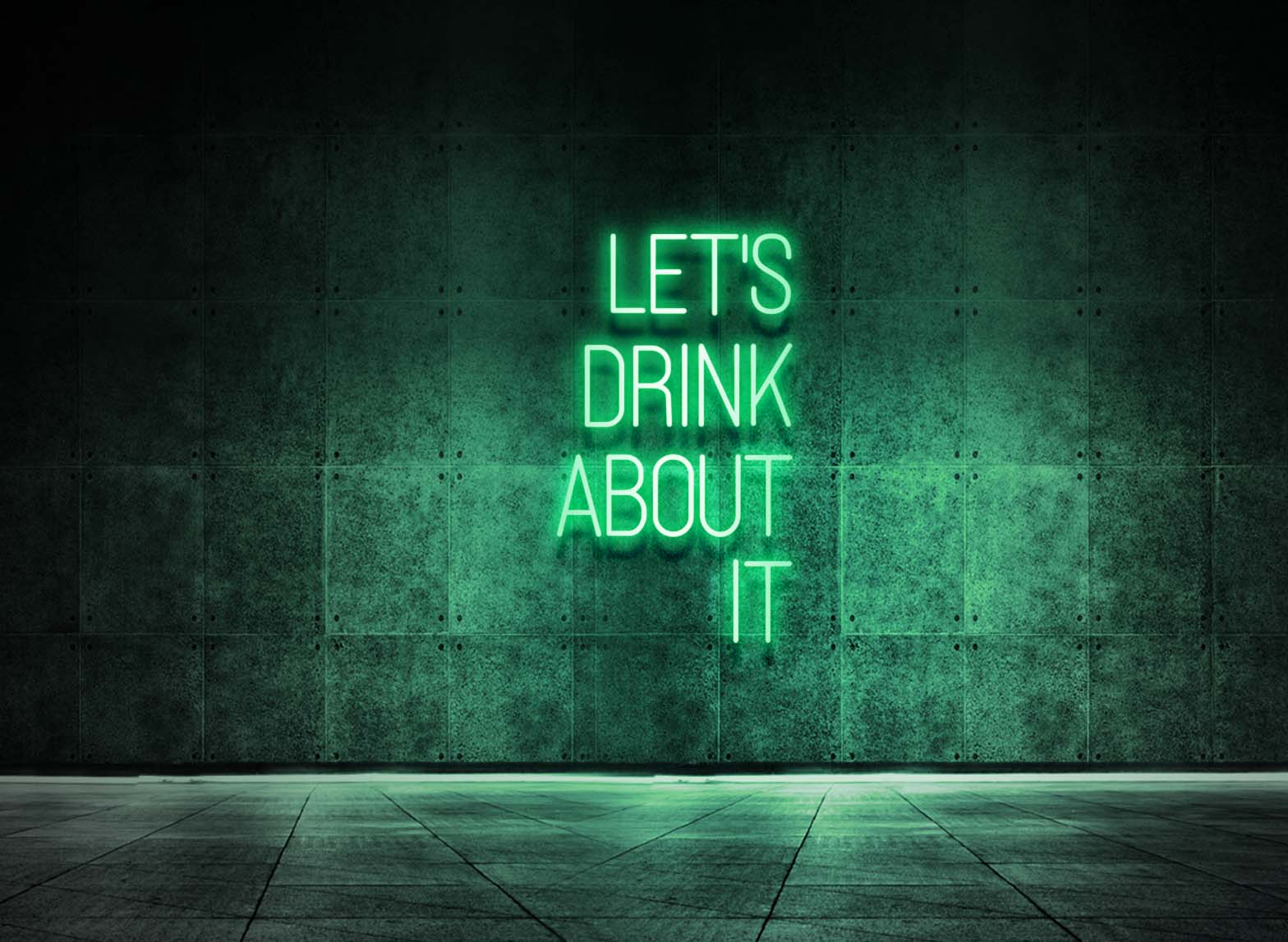 LET'S DRINK ABOUT IT