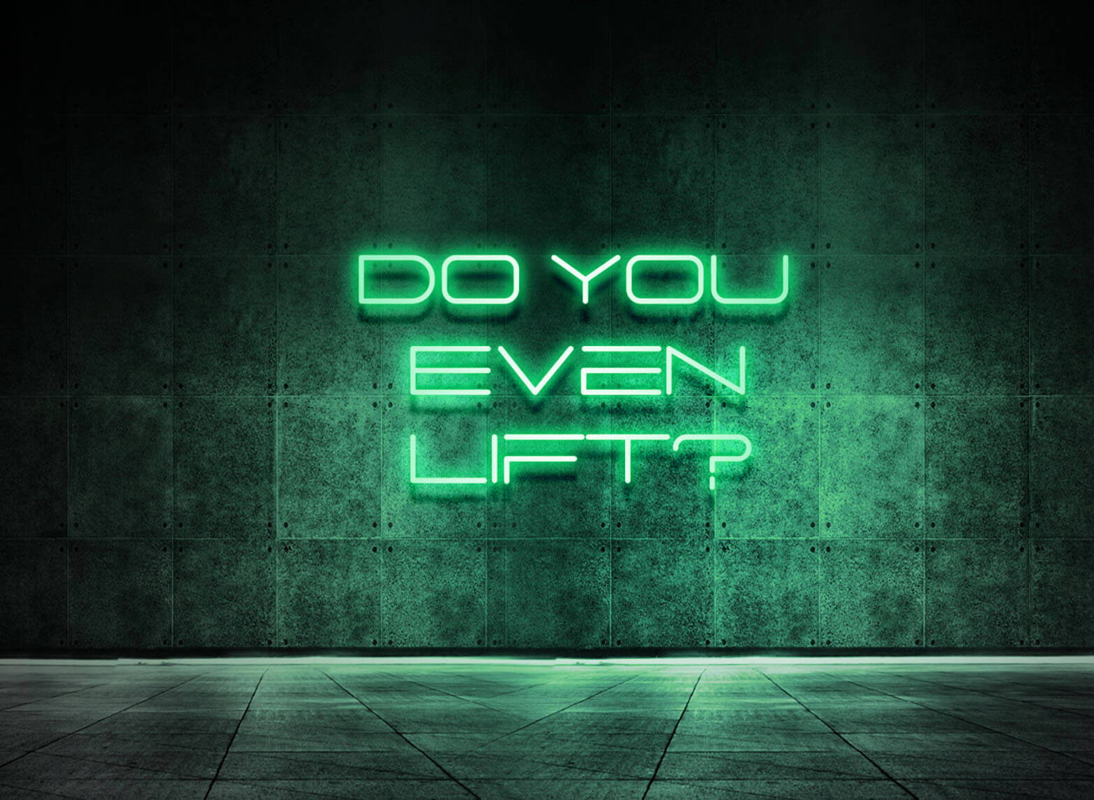 DO YOU EVEN LIFT?