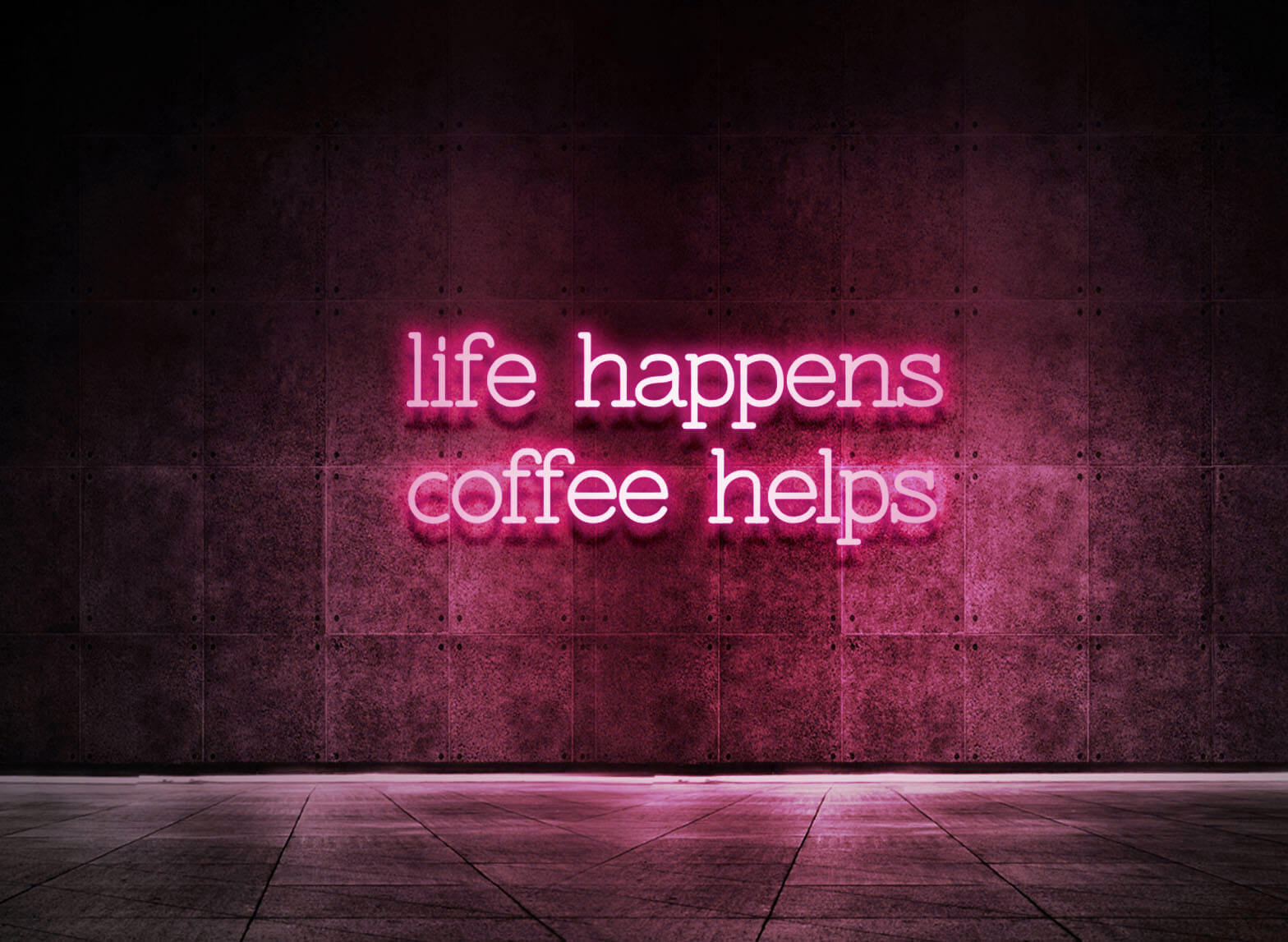 LIFE HAPPENS COFFEE HELPS