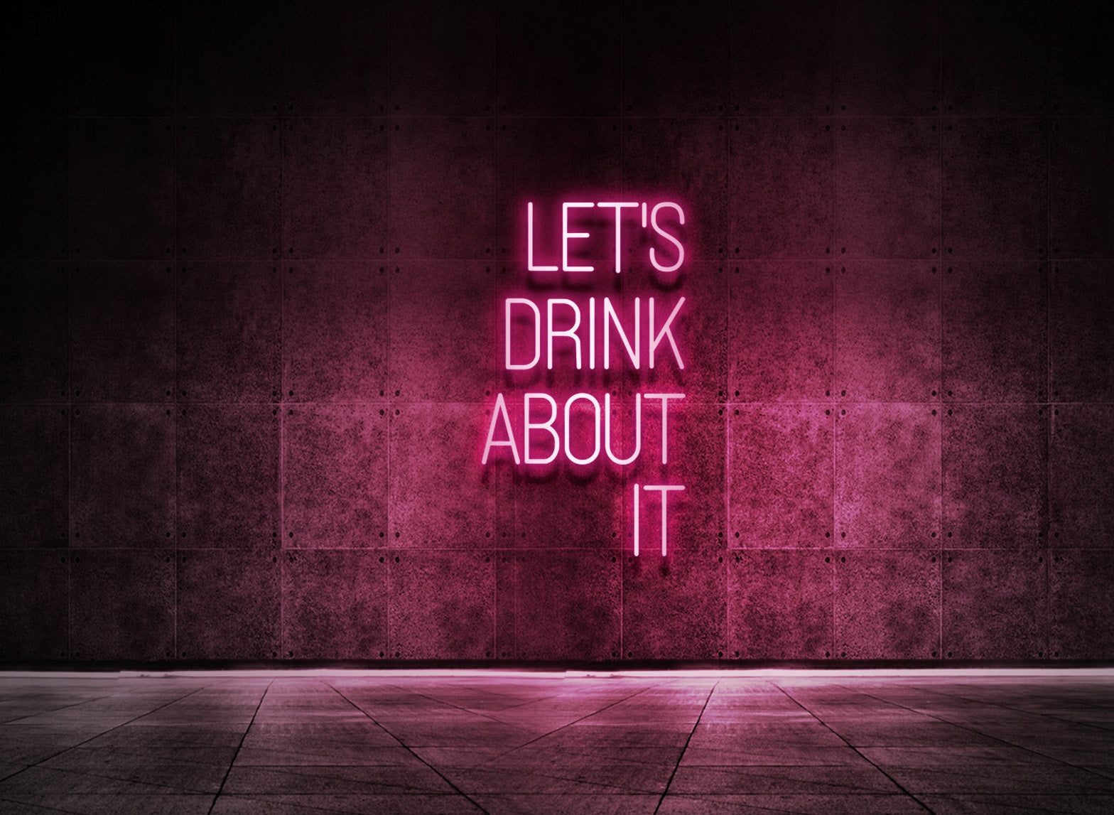 LET'S DRINK ABOUT IT