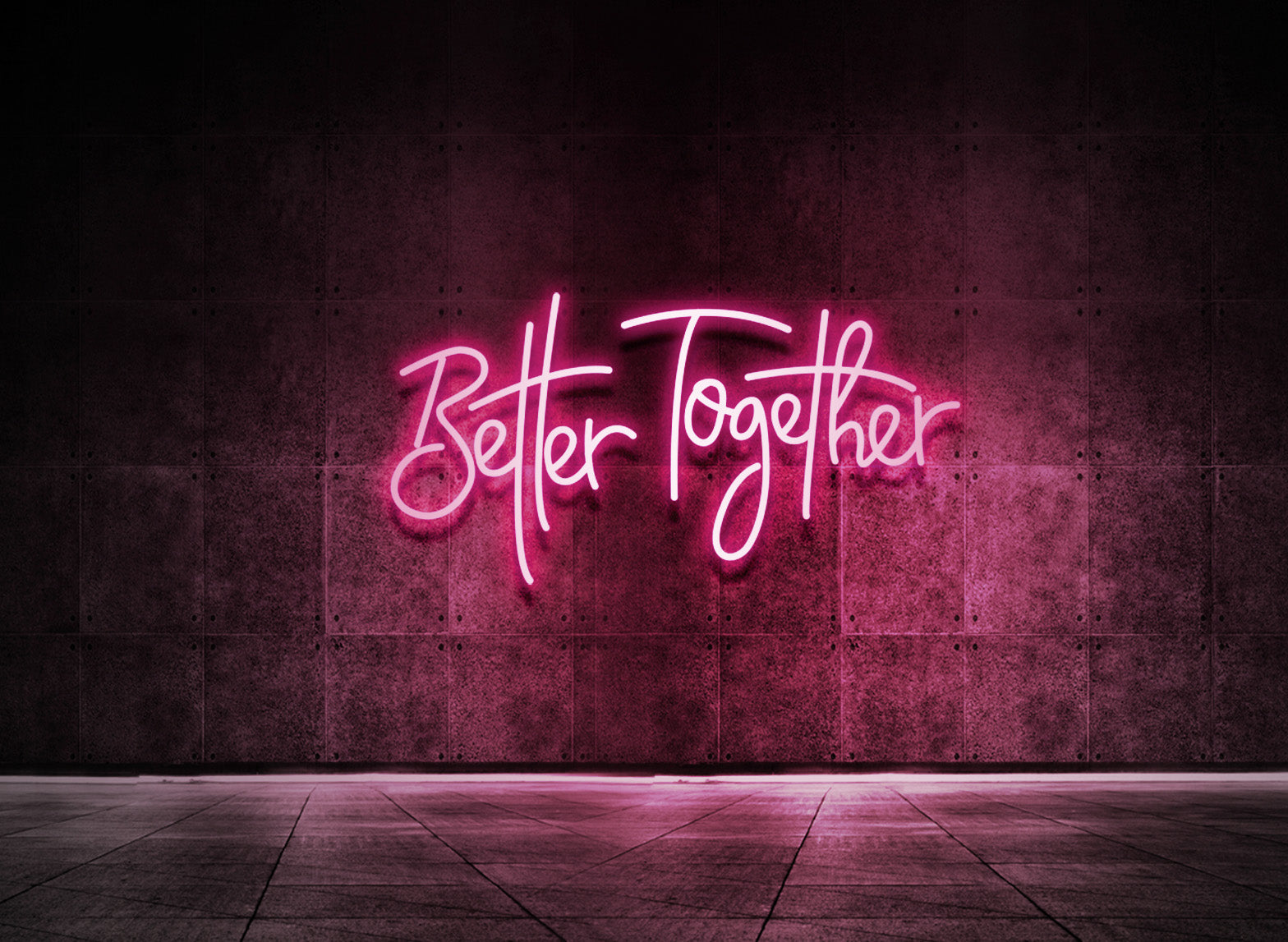 BETTER TOGETHER