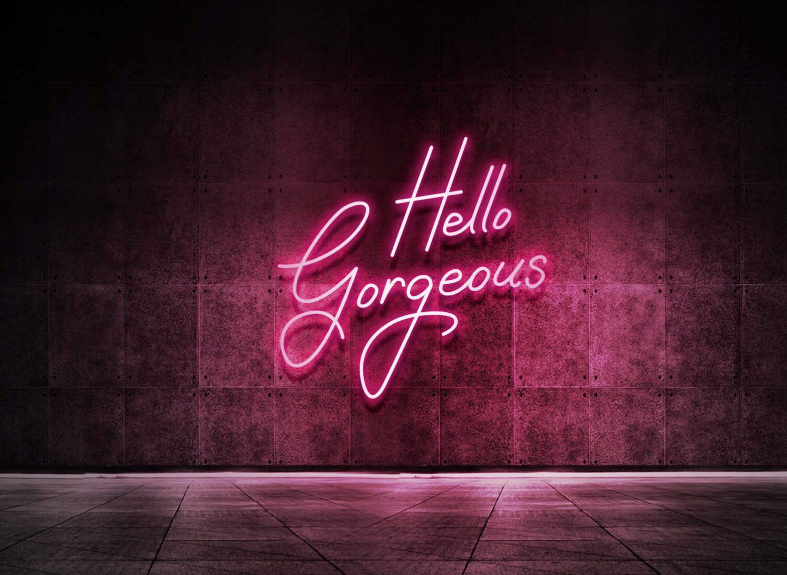 HELLO GORGEOUS