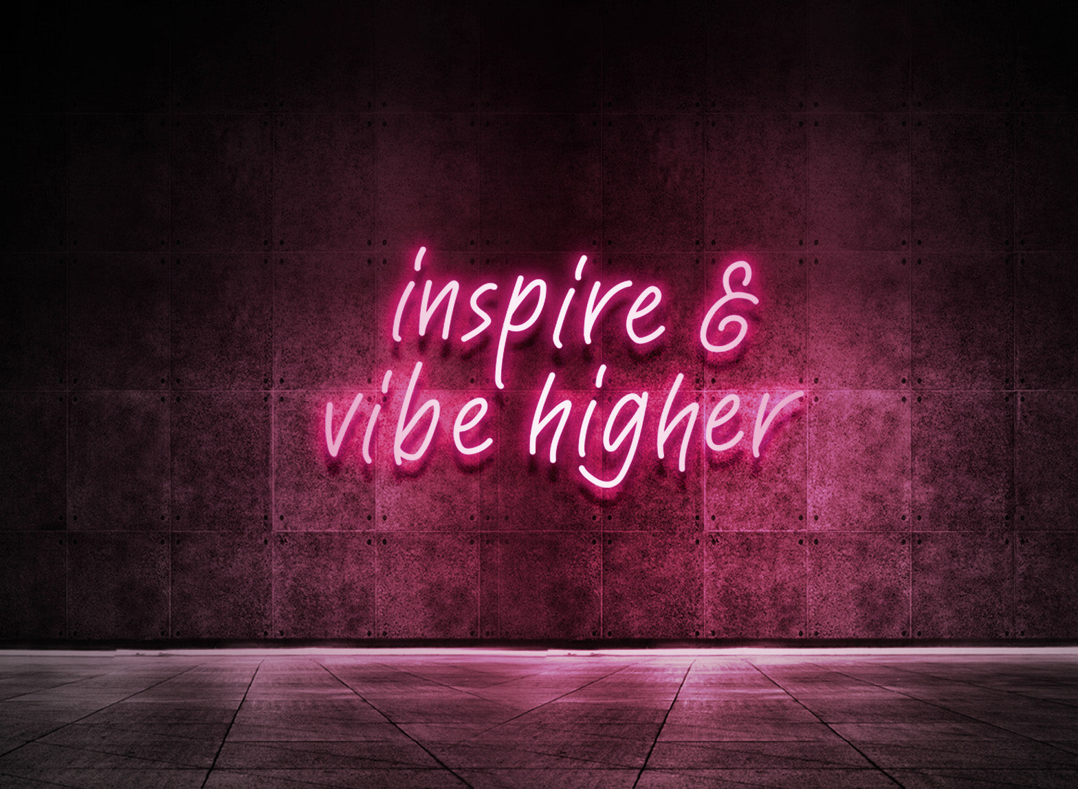 INSPIRE & VIBE HIGHER